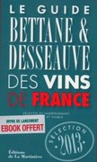 Guide Bettane & Desseauve des Vins de France - 2013
